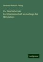 Hermann Heinrich Fitting: Zur Geschichte der Rechtswissenschaft am Anfange des Mittelalters, Buch