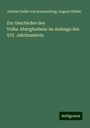 Johann Geiler Von Kaysersberg: Zur Geschichte des Volks-Aberglaubens im Anfange des XVI. Jahrhunderts, Buch