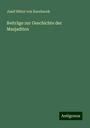 Josef Ritter Von Karabacek: Beiträge zur Geschichte der Mazjaditen, Buch