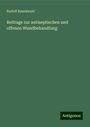 Rudolf Kasemeyer: Beitrage zur antiseptischen und offenen Wundbehandlung, Buch