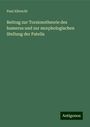 Paul Albrecht: Beitrag zur Torsionstheorie des humerus und zur morphologischen Stellung der Patella, Buch