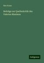 Max Kranz: Beiträge zur Quellenkritik des Valerius Maximus, Buch