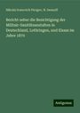 Nikolai Ivanovich Pirogov: Bericht ueber die Besichtigung der Militair-Sanitätsanstalten in Deutschland, Lothringen, und Elsass im Jahre 1870, Buch