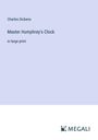 Charles Dickens: Master Humphrey's Clock, Buch