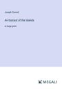 Joseph Conrad: An Outcast of the Islands, Buch