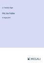 Jr. Horatio Alger: Phil, the Fiddler, Buch