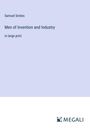 Samuel Smiles: Men of Invention and Industry, Buch