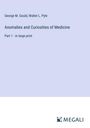 George M. Gould: Anomalies and Curiosities of Medicine, Buch