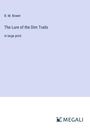 B. M. Bower: The Lure of the Dim Trails, Buch