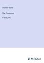 Charlotte Brontë: The Professor, Buch