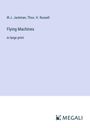 W. J. Jackman: Flying Machines, Buch