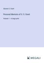 Ulysses S. Grant: Personal Memoirs of U. S. Grant, Buch
