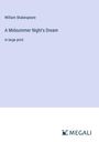 William Shakespeare: A Midsummer Night's Dream, Buch