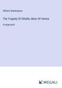 William Shakespeare: The Tragedy Of Othello, Moor Of Venice, Buch