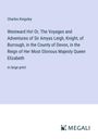 Charles Kingsley: Westward Ho! Or, The Voyages and Adventures of Sir Amyas Leigh, Knight, of Burrough, in the County of Devon, in the Reign of Her Most Glorious Majesty Queen Elizabeth, Buch