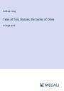 Andrew Lang: Tales of Troy; Ulysses, the Sacker of Cities, Buch