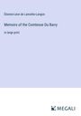 Étienne-Léon de Lamothe-Langon: Memoirs of the Comtesse Du Barry, Buch