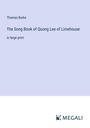 Thomas Burke: The Song Book of Quong Lee of Limehouse, Buch
