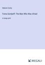 Maksim Gorky: Foma Gordyeff: The Man Who Was Afraid, Buch