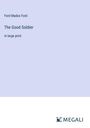 Ford Madox Ford: The Good Soldier, Buch