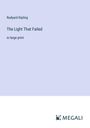 Rudyard Kipling: The Light That Failed, Buch