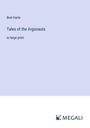 Bret Harte: Tales of the Argonauts, Buch