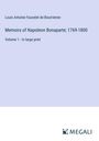Louis Antoine Fauvelet De Bourrienne: Memoirs of Napoleon Bonaparte; 1769-1800, Buch