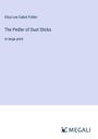Eliza Lee Cabot Follen: The Pedler of Dust Sticks, Buch