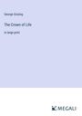 George Gissing: The Crown of Life, Buch