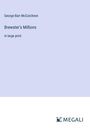 George Barr Mccutcheon: Brewster's Millions, Buch