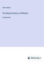 John Aubrey: The Natural History of Wiltshire, Buch
