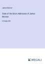 James Monroe: State of the Union Addresses of James Monroe, Buch