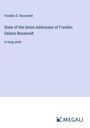Franklin D. Roosevelt: State of the Union Addresses of Franklin Delano Roosevelt, Buch