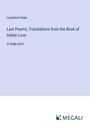 Laurence Hope: Last Poems; Translations from the Book of Indian Love, Buch