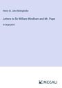 Henry St. John Bolingbroke: Letters to Sir William Windham and Mr. Pope, Buch