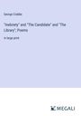 George Crabbe: "Inebriety" and "The Candidate" and "The Library"; Poems, Buch