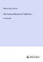 William Henry Hudson: The Famous Missions of California, Buch