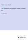 Tobias George Smollett: The Adventures of Peregrine Pickle; Volumes I & II, Buch