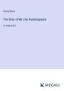 Georg Ebers: The Story of My Life; Autobiography, Buch