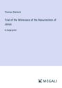 Thomas Sherlock: Trial of the Witnesses of the Resurrection of Jesus, Buch