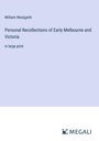 William Westgarth: Personal Recollections of Early Melbourne and Victoria, Buch