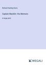 Richard Harding Davis: Captain Macklin: His Memoirs, Buch