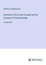 Geoffroi De Villehardouin: Chronicle of the Fourth Crusade and the Conquest of Constantinople, Buch