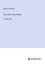 Richard Jefferies: The Life of the Fields, Buch