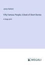 James Baldwin: Fifty Famous People; A Book of Short Stories, Buch