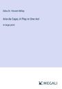 Edna St. Vincent Millay: Aria da Capo; A Play in One Act, Buch