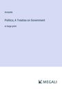 Aristotle: Politics; A Treatise on Government, Buch