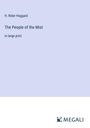 H. Rider Haggard: The People of the Mist, Buch