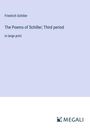 Friedrich Schiller: The Poems of Schiller; Third period, Buch