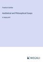 Friedrich Schiller: Aesthetical and Philosophical Essays, Buch